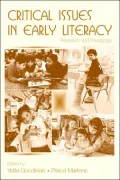 Critical Issues in Early Literacy : Research and Pedagogy