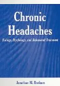 Chronic Headaches Biology, Psychology, And Behavioral Treatment