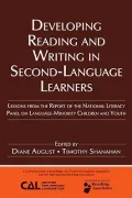 Developing Reading and Writing in Second Language Learners: Lessons from the Report of the National Literacy Panel on Language-minority Children and Youth