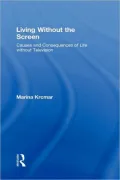 Living Without the Screen