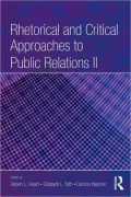 Rhetorical and Critical Approaches to Public Relations