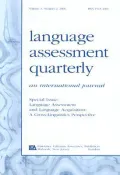 Language Assessment And Language Acquisition: A Cross-linguistics Perspective, a Special Issue of Language Assessment Quarterly