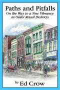 Paths and Pitfalls: On the Way to a New Vibrancy in Older Retail Districts