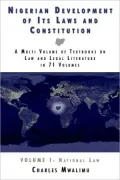 Nigerian Development of Its Laws And Constitution A Multi Volume of Textbooks on Law And Leg...