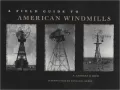 A Field Guide to American Windmills