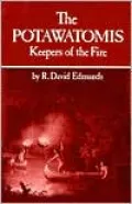 Potawatomis: Keepers of the Fire, Vol. 145