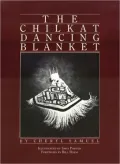 The Chilkat Dancing Blanket