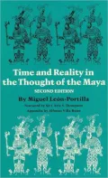 Time and Reality in the Thought of the Maya, Vol. 190