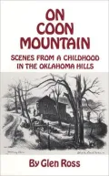 On Coon Mountain: Scenes from a Childhood in the Oklahoma Hills