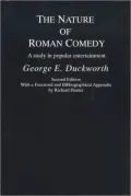 The Nature of Roman Comedy: A Study in Popular Entertainment