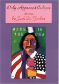 Only Approved Indians: Stories, Vol. 12