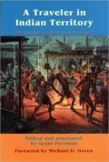 Traveler in Indian Territory: The Journal of Ethan Allen Hitchcock, Vol. 75