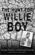 Hunt for Willie Boy: Indian-Hating and Popular Culture
