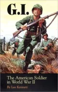 G. I.: The American Soldier in World War II