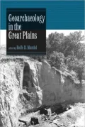 Geoarchaeology in the Great Plains