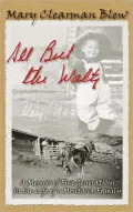 All but the Waltz: Essays on a Montana Family