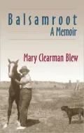 Balsamroot: A Memoir