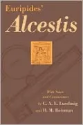 Euripides' Alcestis, Vol. 29