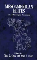 Mesoamerican Elites: An Archaeological Assessment