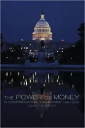 The Power of Money in Congressional Campaigns, 1880-2006, Vol. 6