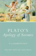 Plato's Apology of Socrates: A Commentary, Vol. 36