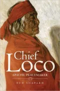 Chief Loco: Apache Peacemaker, Vol. 260