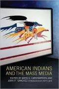American Indians and the Mass Media