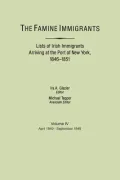 Famine Immigrants: List of Irish Immigrants Arriving at the Port of New York, 1846-1851
