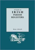 A Guide To Irish Parish Registers