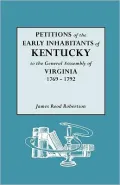 Petitions Of The Early Inhabitants Of Kentucky