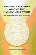 Tracing Ancestors Among The Five Civilized Tribes