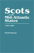 Scots In The Mid-Atlantic States, 1783-1883