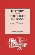 History Of The Cherokee Indians And Their Legends And Folklore