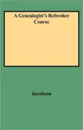 A Genealogist's Refresher Course