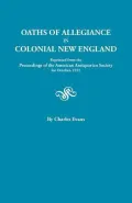 Oaths of Allegiance in Colonial New England