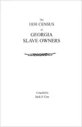 The 1850 Census Of Georgia Slave Owners