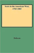 Scots In The American West, 1783-1883