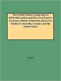 Nineteenth-Century Emigration of "Old Lutherans" from Eastern Germany (Mainly Pomerania and Lower Silesia) to Australia, Canada, and the United States