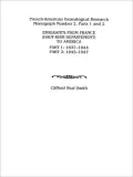Emigrants from France: (Haut-Rhin Department) to America, Pt. 1 (1837-1844) and Pt. 2 (1845-1847)
