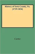 History Of York County, Pa. [1729-1834]