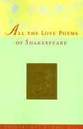All the love poems of Shakespeare