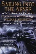 Sailing into the Abyss : A True Story of Extreme Heroism on the High Seas