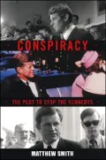 Conspiracy: The Plot to Stop the Kennedys