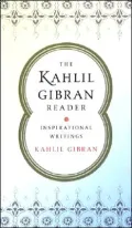 The Kahlil Gibran Reader