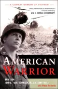 American Warrior: A Combat Memoir of Vietnam
