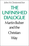 Unfinished Dialogue: Martin Buber and the Christian Way