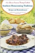 Southern Homecoming Traditions: Recipes and Remembrances