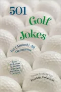501 Golf Jokes For Almost All Occassions