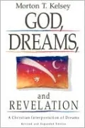 God, Dreams, and Revelation: A Christian Interpretation of Dreams