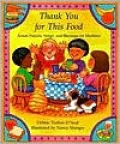 Thank You for This Food : Action Prayers, Songs, and Blessings for Mealtime
